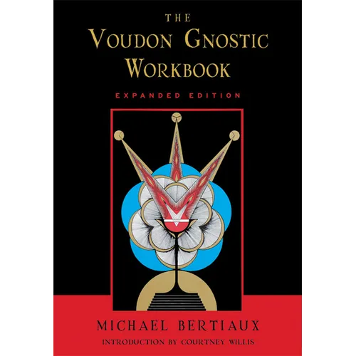 Voudon Gnostic Workbook: Expanded Edition - Paperback