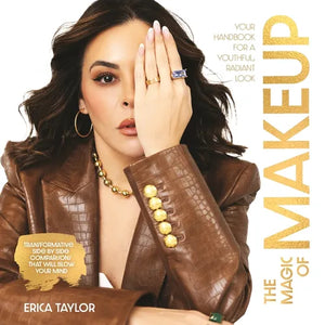 The Magic of Makeup: Your Handbook for a Youthful, Radiant Look - Hardcover