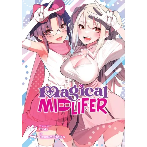 Magical Midlifer, Vol. 2: Volume 2 - Paperback