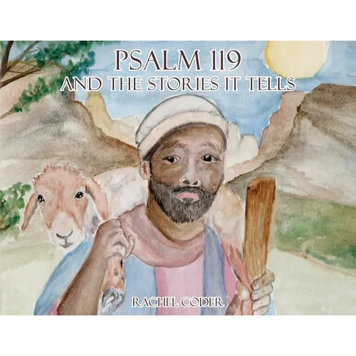 Psalm 119 and The Stories It Tells