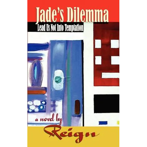 Jade's Dilemma: Lead Us Not Into Temptation - Paperback