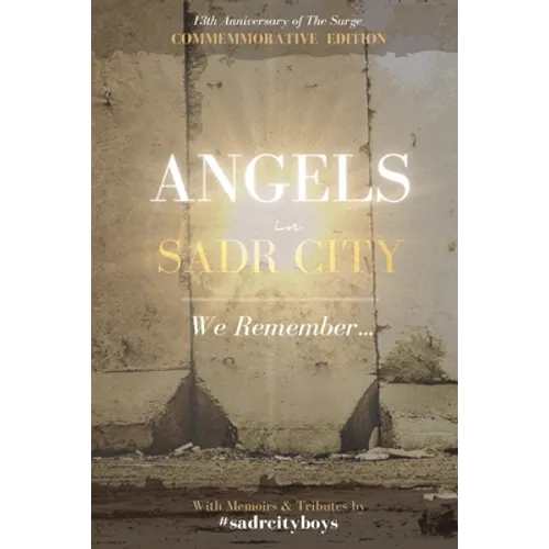 Angels in Sadr City: We Remember - Paperback