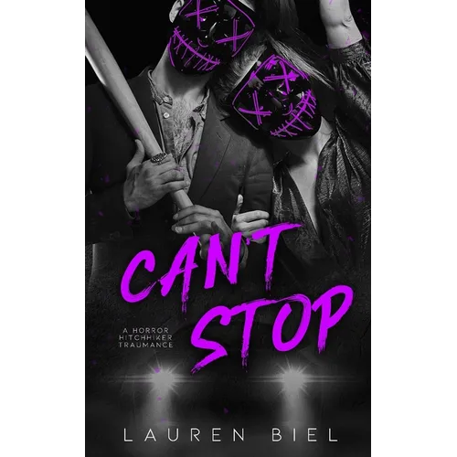 Can't Stop: a horror hitchhiker traumance novella - Paperback