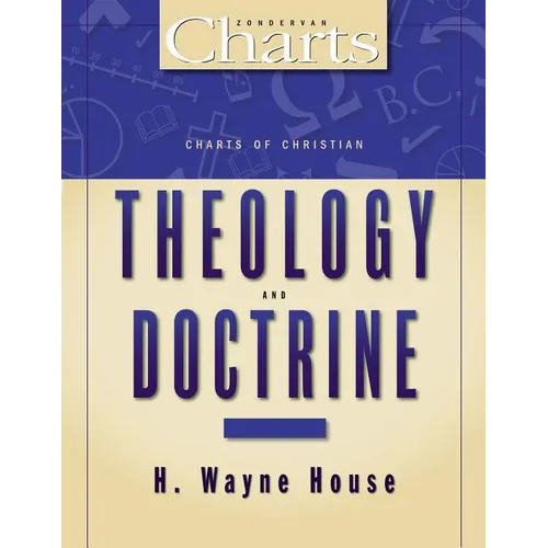 The Charts of Christian Theology and Doctrine - Paperback