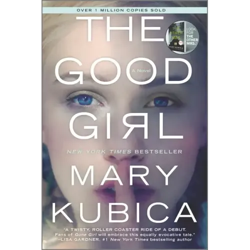 The Good Girl: A Thrilling Suspense Novel from the Author of Local Woman Missing - Paperback