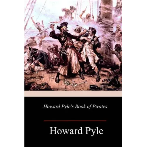 Howard Pyle's Book of Pirates - Paperback