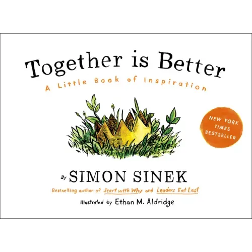 Together Is Better: A Little Book of Inspiration - Hardcover