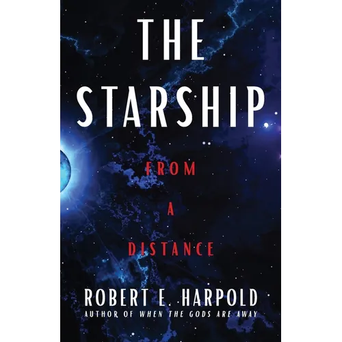 The Starship, from a Distance - Paperback