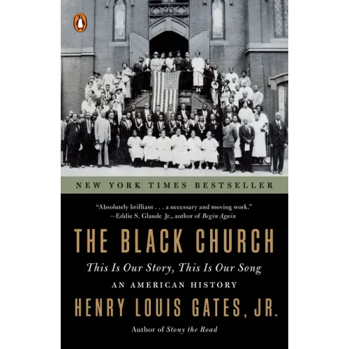 The Black Church: This Is Our Story, This Is Our Song - Paperback