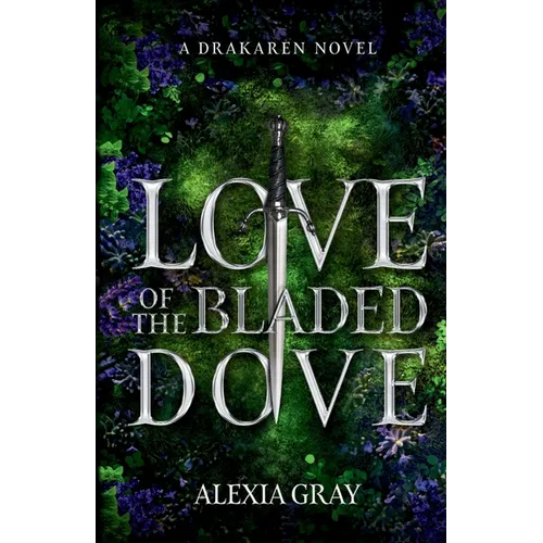 Love of the Bladed Dove - Paperback