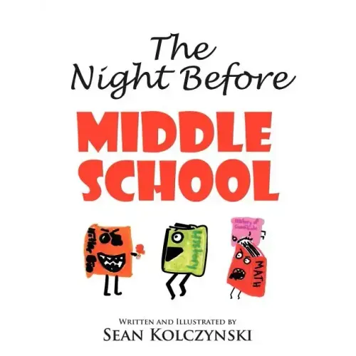 The Night Before Middle School! - Paperback