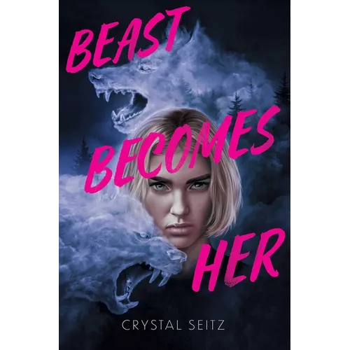 Beast Becomes Her - Hardcover