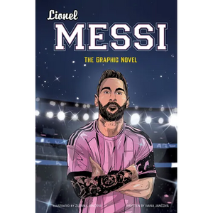 Lionel Messi: The Graphic Novel - Hardcover