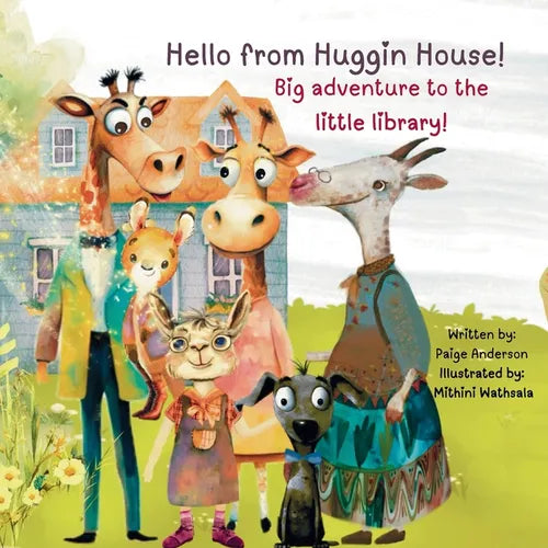 Hello from Huggin House!: Big adventure to the little library - Paperback
