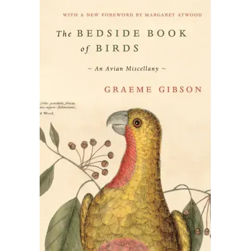 The Bedside Book of Birds: An Avian Miscellany - Hardcover