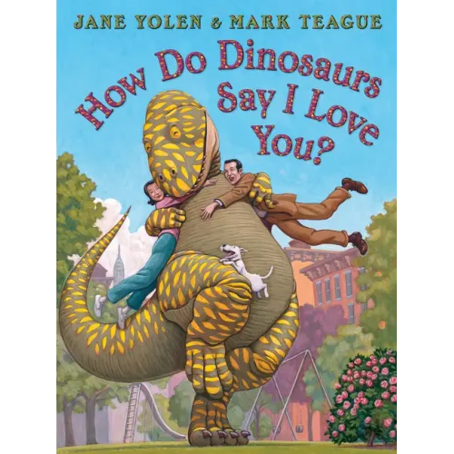 How Do Dinosaurs Say I Love You? - Board Book