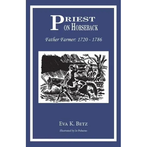 Priest on Horseback: Father Farmer - Paperback