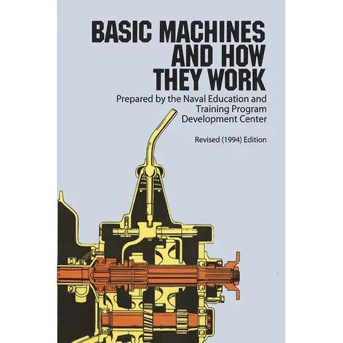 Basic Machines and How They Work - Paperback