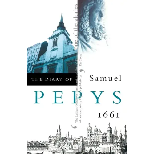 The Diary of Samuel Pepys: Volume II - 1661 - Paperback