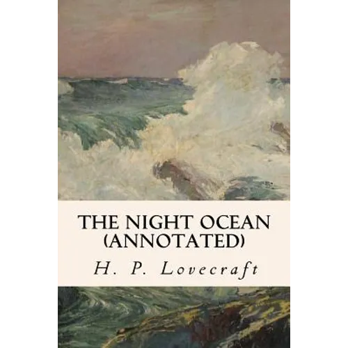 The Night Ocean (annotated) - Paperback