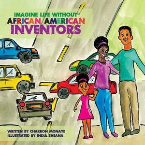 Imagine Life Without African-American Inventors - Paperback