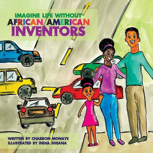 Imagine Life Without African-American Inventors - Paperback
