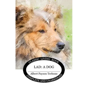 Lad: A Dog - Paperback