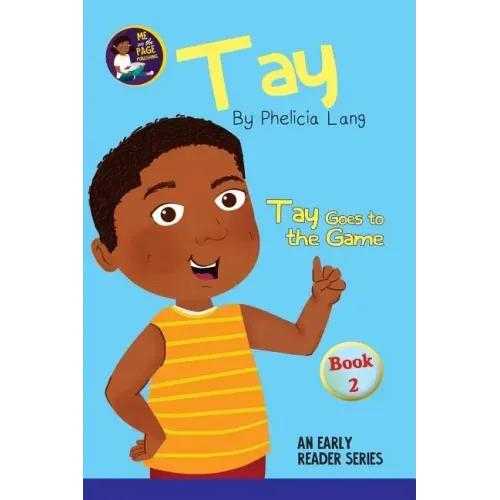 Tay Goes to the Game - Paperback