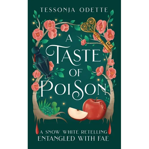A Taste of Poison: A Snow White Retelling