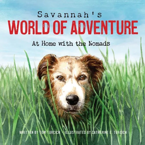 Savannah's World of Adventure: At Home With the Nomads - Paperback
