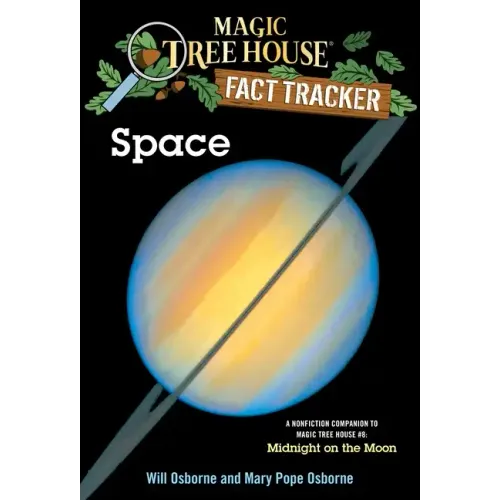Space: A Nonfiction Companion to Magic Tree House #8: Midnight on the Moon - Paperback