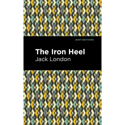 The Iron Heel - Hardcover