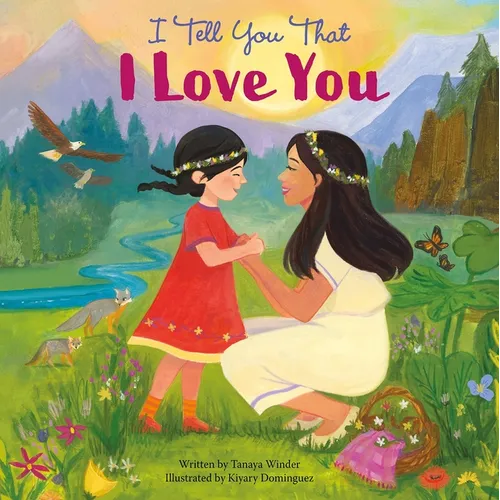 I Tell You That I Love You - Hardcover