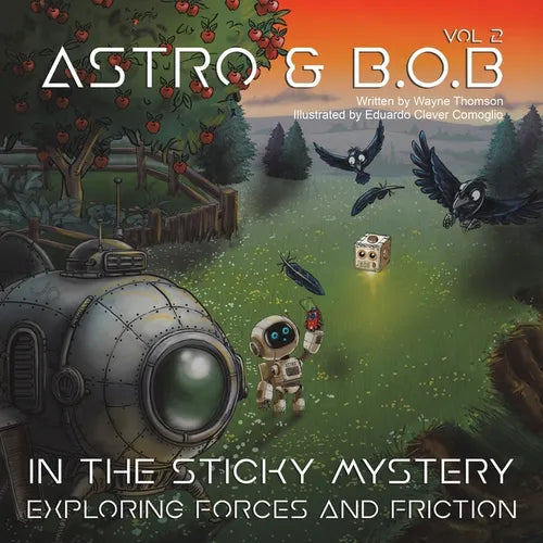 Astro & B.O.B in the Sticky Mystery - Paperback