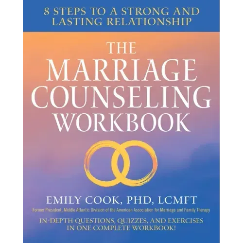 The Marriage Counseling Workbook: 8 Steps to a Strong and Lasting Relationship - Paperback