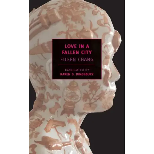 Love in a Fallen City - Paperback