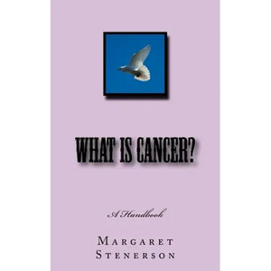 What is Cancer?: Everything You Wanted to Know About Cancer - Paperback