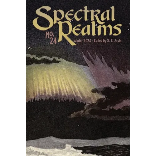 Spectral Realms No. 24: Winter 2026 - Paperback