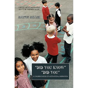 Did You Know Did You: A Children's Book of Motivation & Inspiration - Paperback