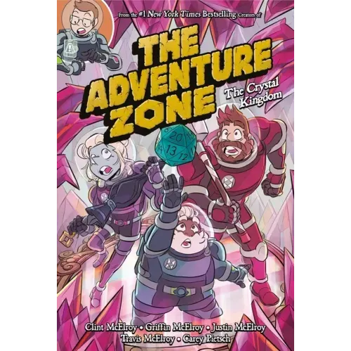 The Adventure Zone: The Crystal Kingdom - Paperback