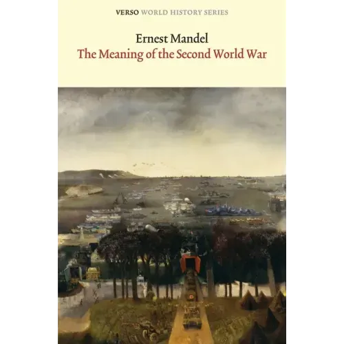 The Meaning of the Second World War - Paperback