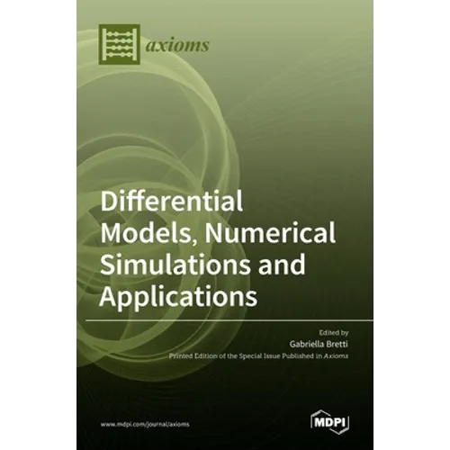 Differential Models, Numerical Simulations and Applications - Hardcover