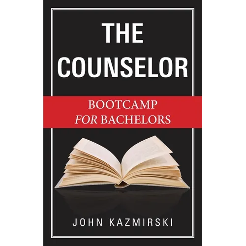 The Counselor: Bootcamp for Bachelors - Paperback