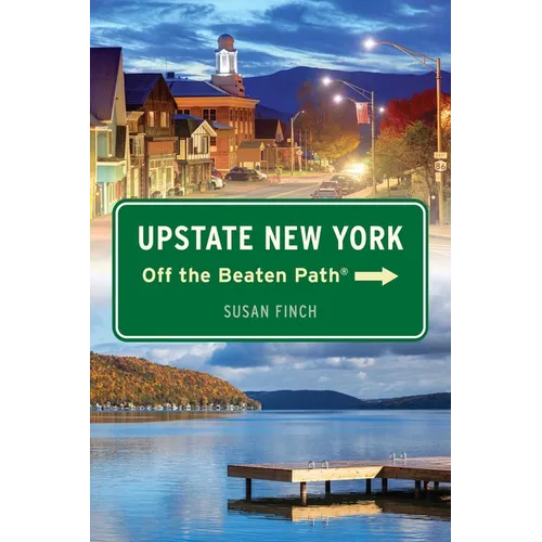 Upstate New York Off the Beaten Path(r) - Paperback