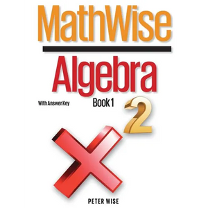 MathWise Algebra, Book 1, with Answer Key - Paperback