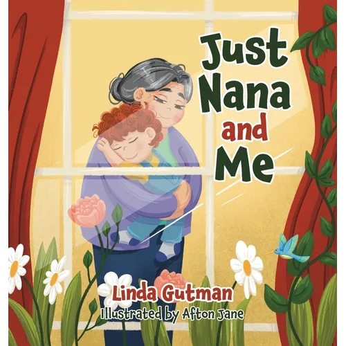 Just Nana and Me - Hardcover
