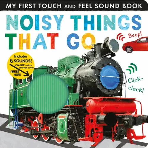 Noisy Things That Go: Includes Six Sounds! - Board Book