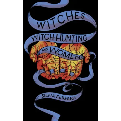Witches, Witch-Hunting, and Women - Paperback