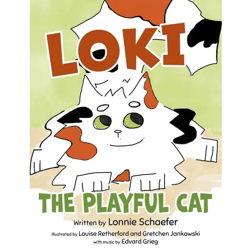 Loki, the Playful Cat - Hardcover