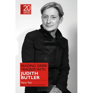 Reading Greek Tragedy with Judith Butler - Paperback